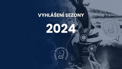 Pozvánka na slavnostní vyhlášení sezony 2024 České jezdecké federace