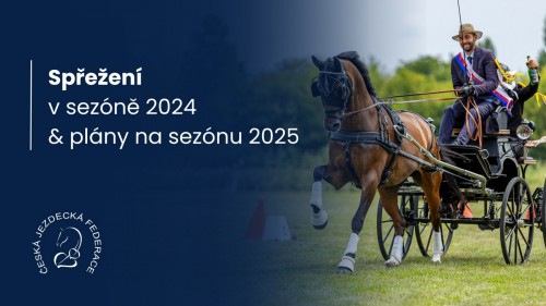 Spřežení  v sezóně 2024 &  plány na sezónu 2025