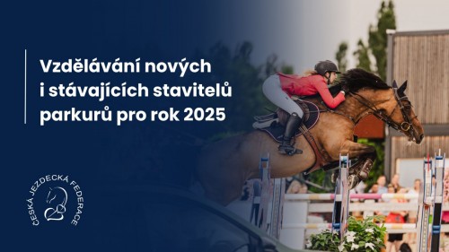 Vzdělávání nových i stávajících stavitelů parkurů pro rok 2025